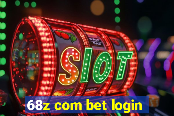 68z com bet login